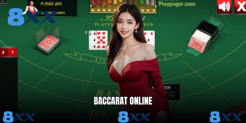 Baccarat Online - Siêu Phẩm Hot Nhất Được Săn Đón Trên 8XX