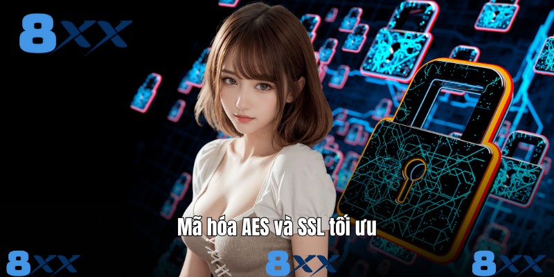 Mã hóa AES và SSL tối ưu