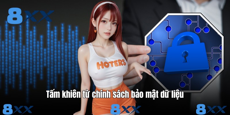 Tấm khiên từ chính sách bảo mật dữ liệu